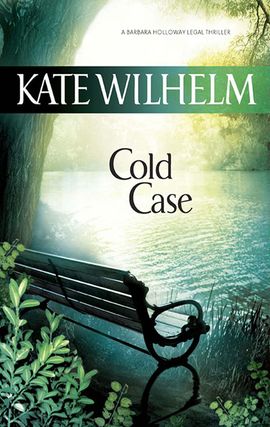 Title details for Cold Case by Kate Wilhelm - Wait list